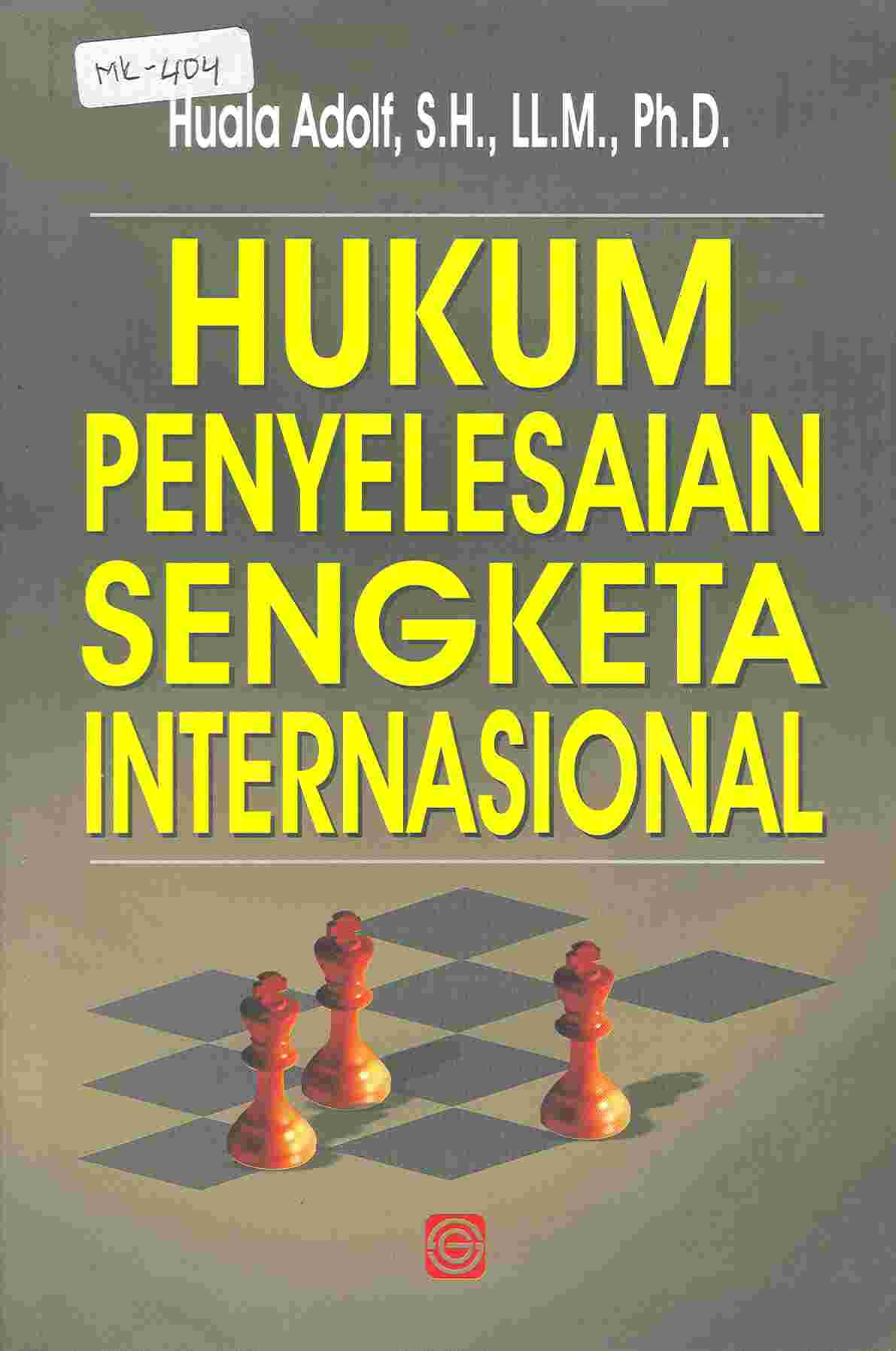 Hukum Penyelesaian Sengketa Internasional_Huala